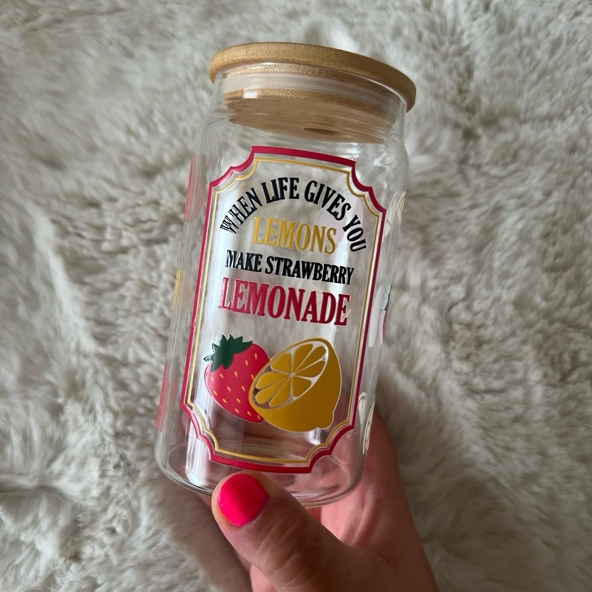 When Life Gives You Lemons Make Strawberry Lemonade  - 16oz Glass Tumbler
