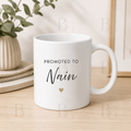 Promoted to Nain Mug