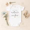 Only the best Sister’s get promoted to Auntie - Baby Vest