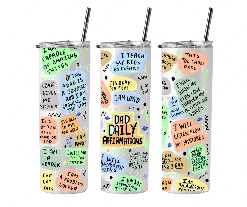 Dad’s Daily Affirmations - 20oz Skinny Tumbler