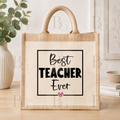 Best Teacher Ever Tote Bag – Teacher Thank You Gift