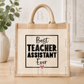 Best Teaching Assistant Ever Tote Bag – Teaching Assistant Thank You Gift