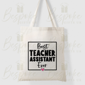 Best Teaching Assistant Ever - Canvas Bag